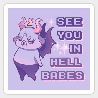 See you in Hell B Sticker